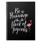 Soyez un Flamant rose - journal inspiré