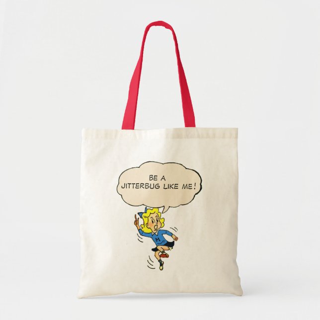 Soyez un jitterbug comme moi ! Sac fourre-tout (Devant)