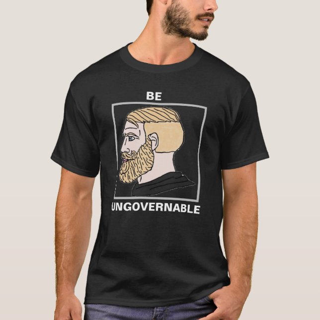 Soyez un T-shirt ingouvernable (Devant)