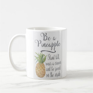 "Soyez une tasse blanche classique d'ananas" -