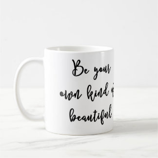 Soyez votre propre genre de belle tasse
