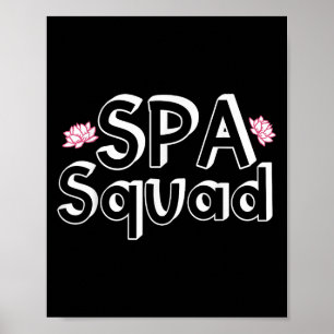 Spa Squad Spa Staff Funny Spa Birthday Party Poster