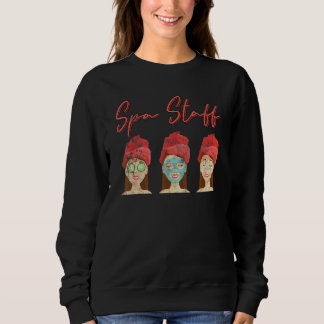 Spa Staff Party Squad Aesthetician Beautician 1 Sweatshirt
