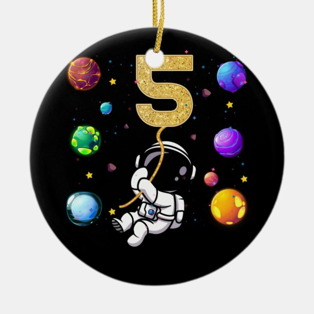 Space 5 Years Old 5th Birthday Planets Astronaut Ceramic Ornament (Front)