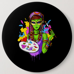 Space Alien Hippie Painting Artist 6 Inch Round Button