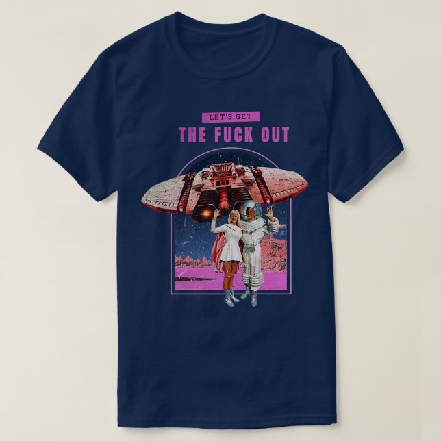 Space astronauts funny quotes  T-Shirt (Design Front)