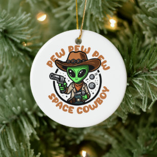 Space Cowboy Funny Alien Ceramic Ornament