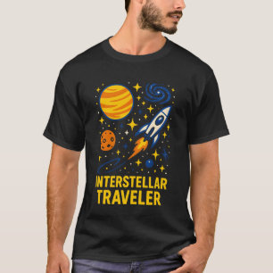 Space Explorer Interstellar Traveller Galactic Ast T-Shirt