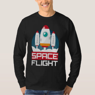 Space Flight Tourism Human Travel Astronaut Space T-Shirt