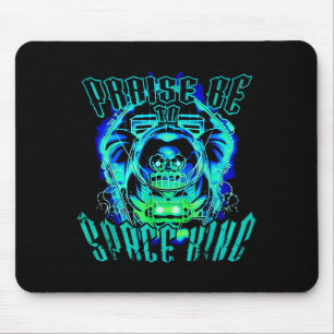 Space King Praise Be Funny Mouse Pad