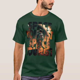 Space ourist Outer Space Outer Space Astronaut Lon T-Shirt
