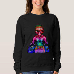 Space Psychedelic Rave Alien DJ Techno House Music Sweatshirt
