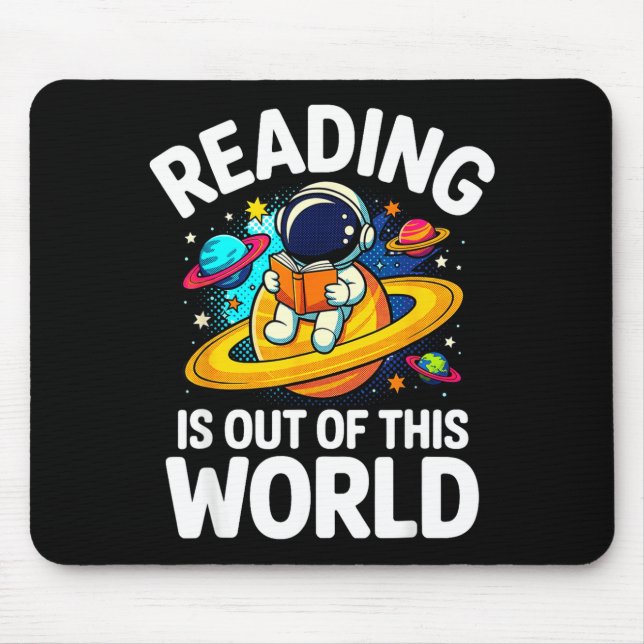Space reading is out of this world funny book mouse pad (Front)