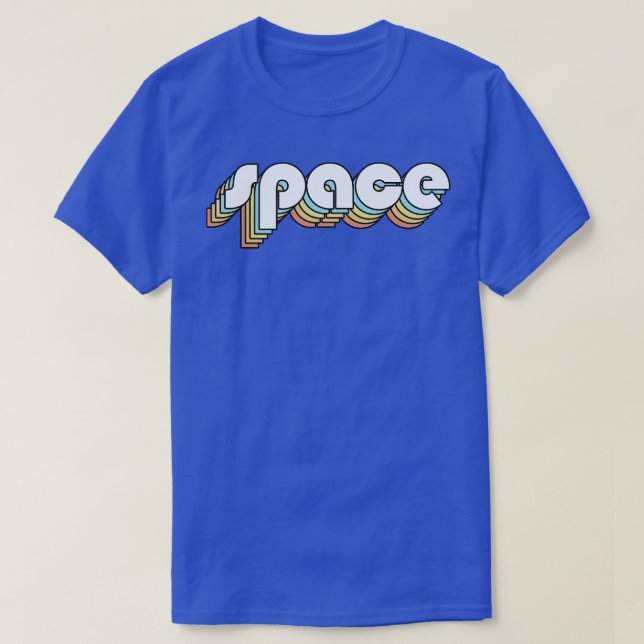 Space Retro Rainbow Typography Faded Style T-Shirt (Design Front)