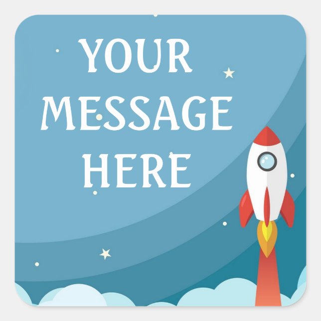 Space Rocket background - Customize your own Square Sticker (Front)