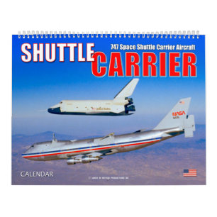 Space Shuttle Carrier Aircraft Calendar