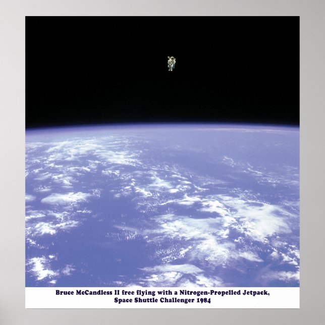 Space Shuttle Challenger JetPack Walk 1984 Poster (Front)