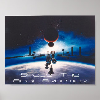Space - The Final Frontier Poster