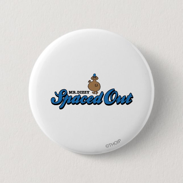 Spaced Out 2 Inch Round Button (Front)