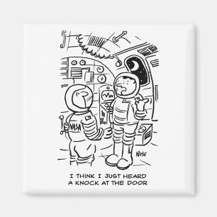 Spacemen on Spaceship Hear Knock at Door Magnet