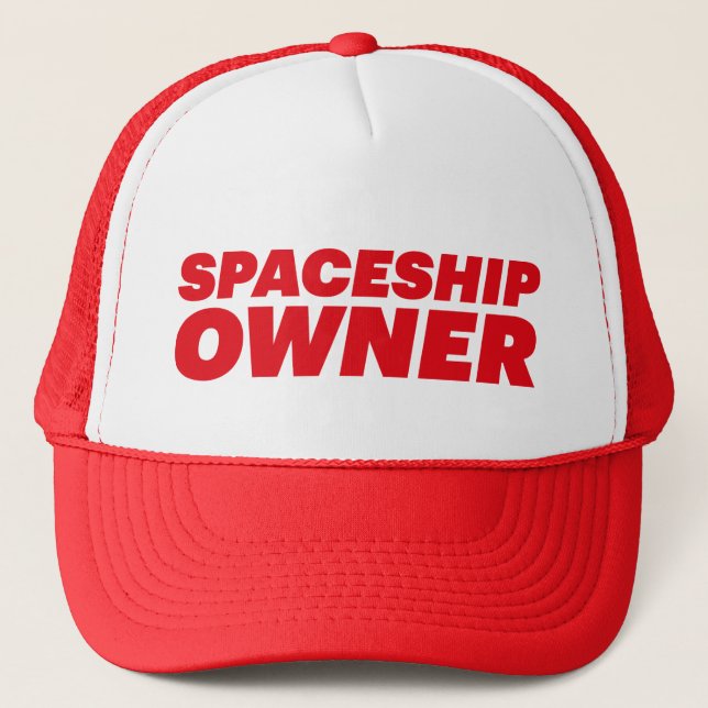 SPACESHIP OWNER fun slogan hat (Front)