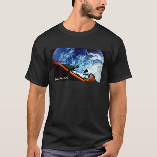 SpaceX Starman NE PANIQUENT PAS ! T-shirt 2 (Devant)