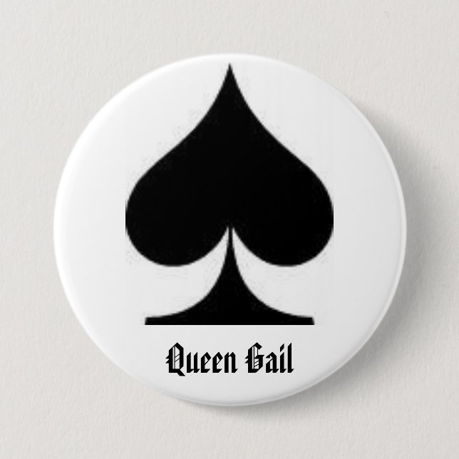 spade, Queen Gail 3 Inch Round Button (Front)