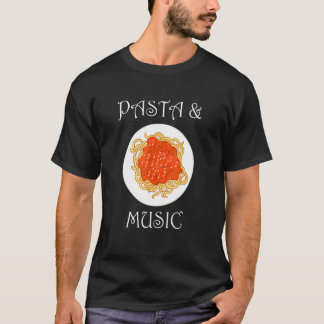 Spaghetti And Music Notes Ironic Quote Pasta T-Shirt