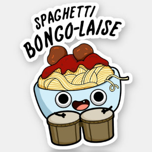 Spaghetti Bongolaise Funny Food Pun  