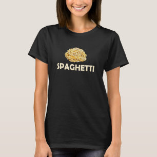 Spaghetti Pasta  Italian Food Noodle T-Shirt
