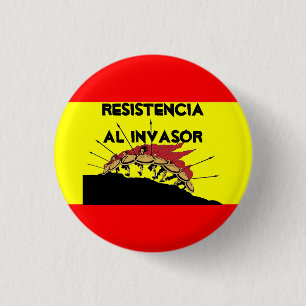 Spain Flag Resistencia al invasor 1 Inch Round Button