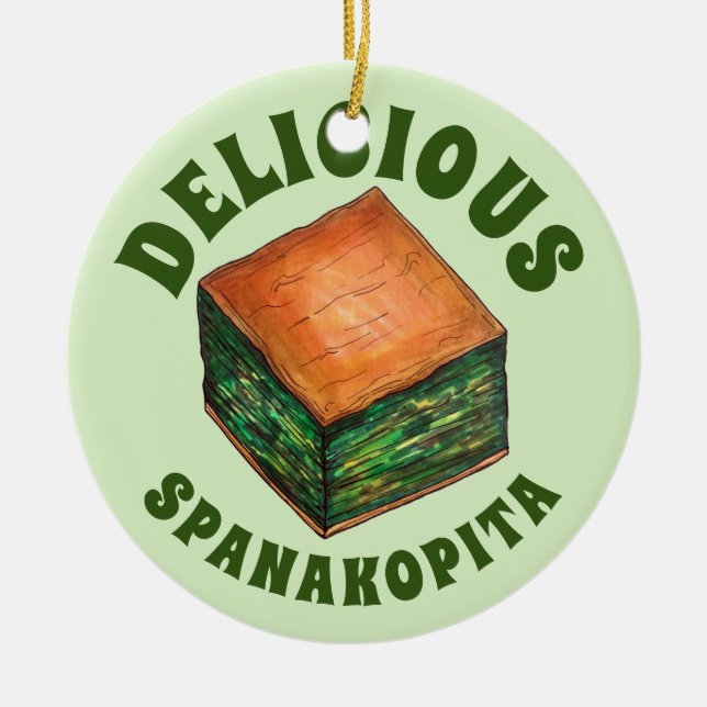 Spanakopita Greek Food Spinach Feta Phyllo Pie Ceramic Ornament (Front)