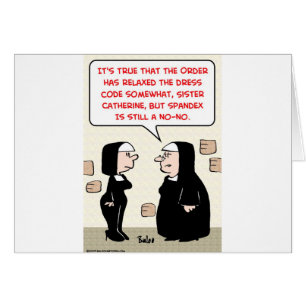 spandex nuns no-no dress code