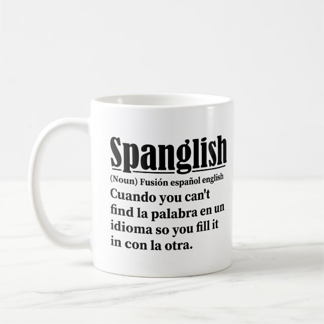 Spanglish Funny Definition Spanish English Coffee Mug (Left)