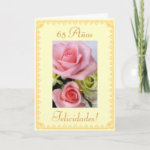 Spanish: 65th Birthday. Cumpleanos: 65 anos Card