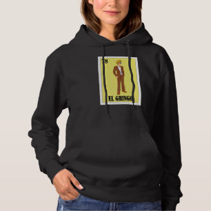 Spanish Blonde Guy Lottery  Mexican Bingo El Gring Hoodie