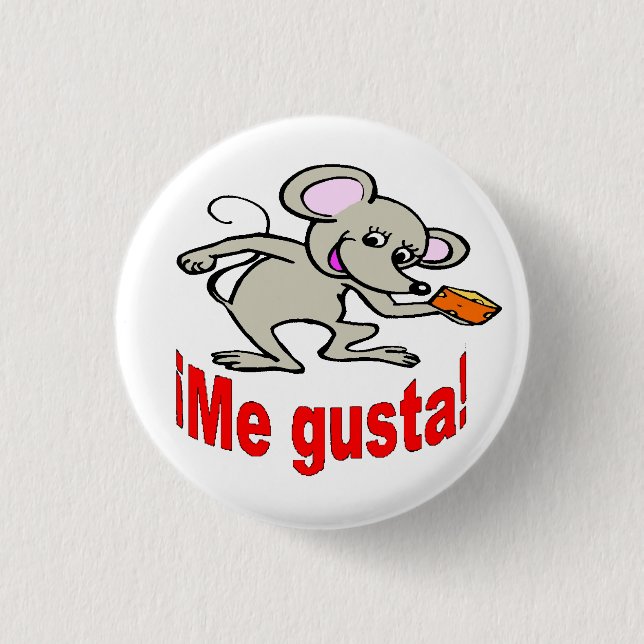 Spanish Button - “¡Me gusta!” (Front)
