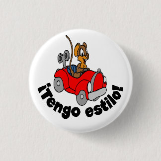 Spanish Button - “¡Tengo estilo!”