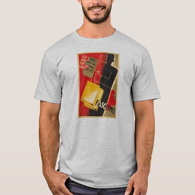 Spanish Civil War Anarchist / Facism Rare Poster T-Shirt (Front)