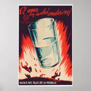 Spanish Civil War Poster Bad water conditions