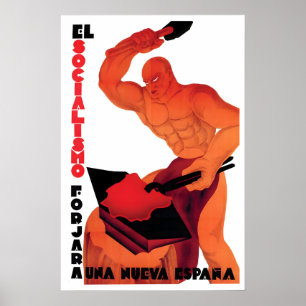 Spanish Civil War Poster Socialism will forge a