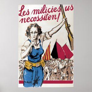 Spanish Civil War Poster The militias need you!