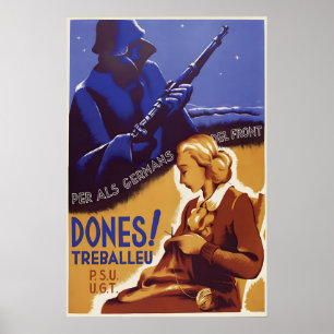 Spanish Civil War Poster Women! Work for your