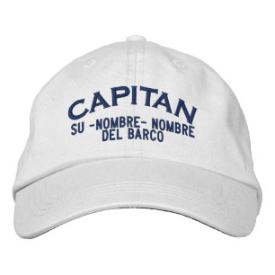 SPANISH El Capitan Nombre del barco y su nombre Embroidered Hat