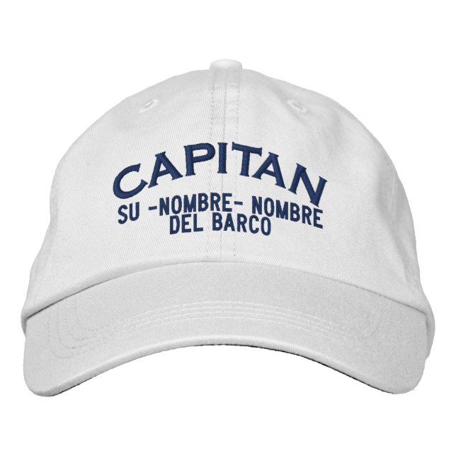 SPANISH El Capitan Nombre del barco y su nombre Embroidered Hat (Front)