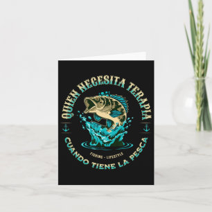 Spanish Fishing Terapia En Espanol Para Pescador  Card