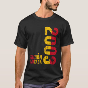 Spanish Flag 2003 Year 2003 2003 Since 2003 T-Shirt