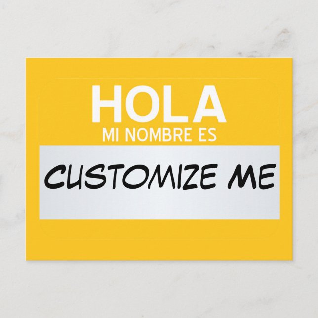 Spanish Hello My Name Is ... Customizable Postcard (Front)