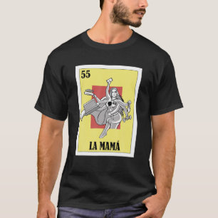Spanish Hispanic Mom Lottery Design - Mexican Bing T-Shirt