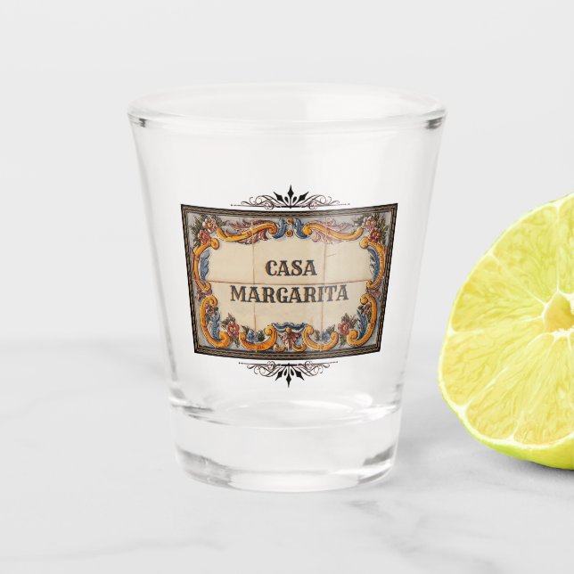Spanish House Sign (customizable)  Shot Glass (Front)